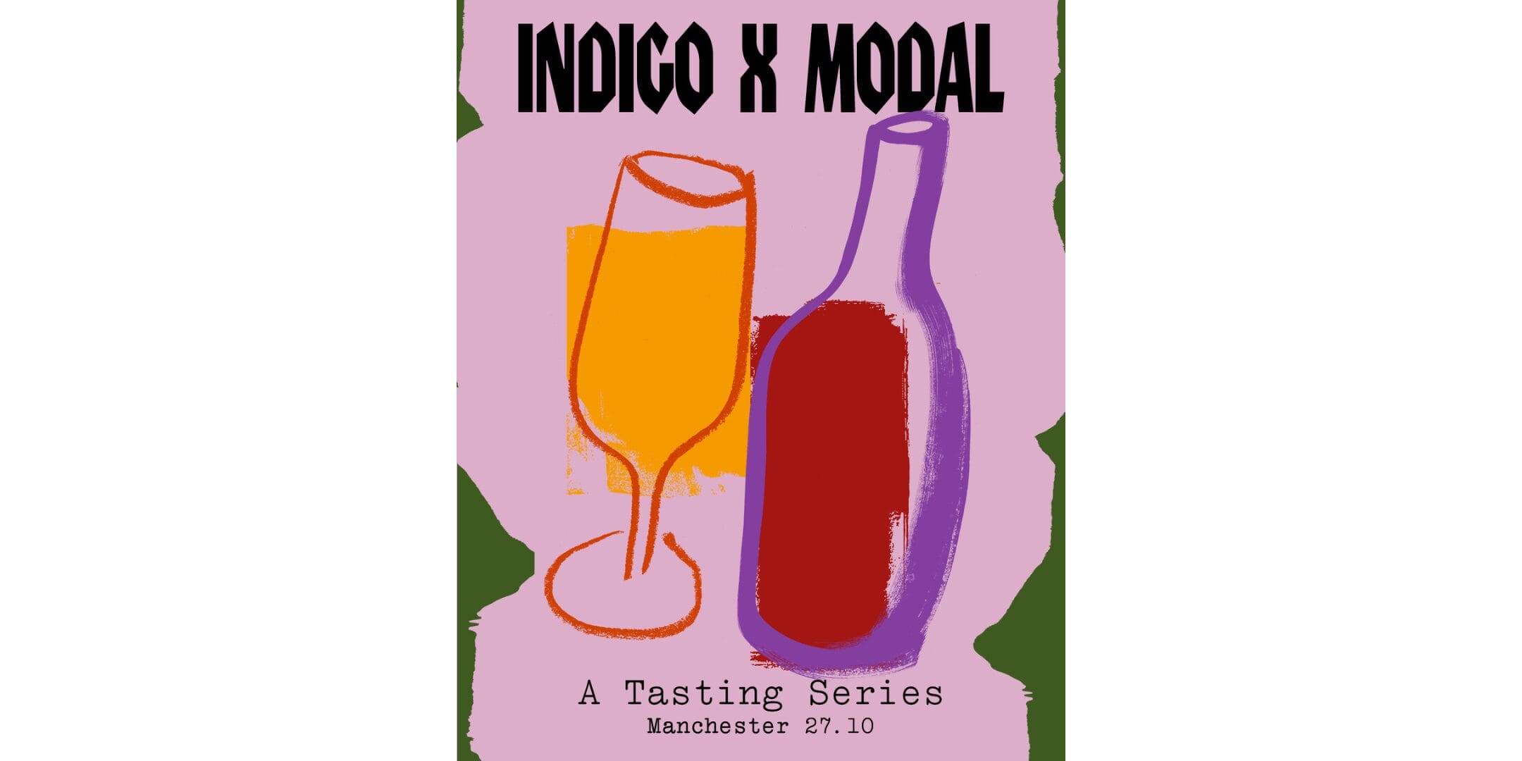 Manchester: Indigo x Modal, a tasting series
